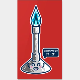 Chemistry Is Lit Cute Bunsen Burner Posters and Art